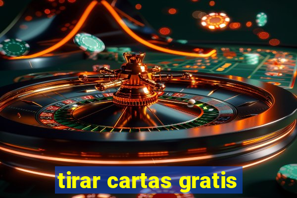 tirar cartas gratis